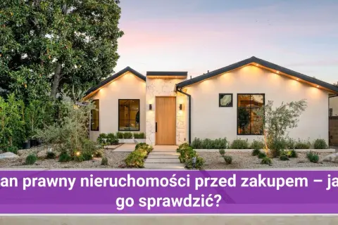 Nowoczesny dom jednorodzinny, jeden z wielu rodzajów nieruchomości, z pięknym ogrodem. Sprawdź stan prawny przed zakupem!