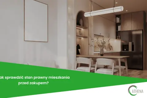 Nowoczesna kuchnia i jadalnia. Dowiedz się, jak sprawdzić stan prawny mieszkania przed kupnem, by uniknąć problemów.