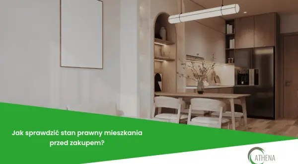 Nowoczesna kuchnia i jadalnia. Dowiedz się, jak sprawdzić stan prawny mieszkania przed kupnem, by uniknąć problemów.