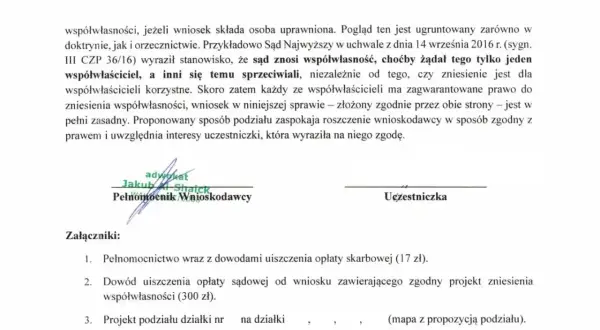 Dokument prawny dotyczący wniosku o zniesienie współwłasności ze spłatą, z podpisem pełnomocnika i listą załączników.