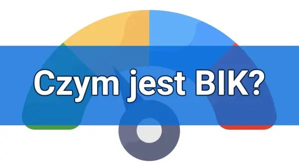 Kolorowy wskaźnik z napisem "Czym jest BIK?". Dowiedz się, jak BIK wpływa na Twoją zdolność kredytową.