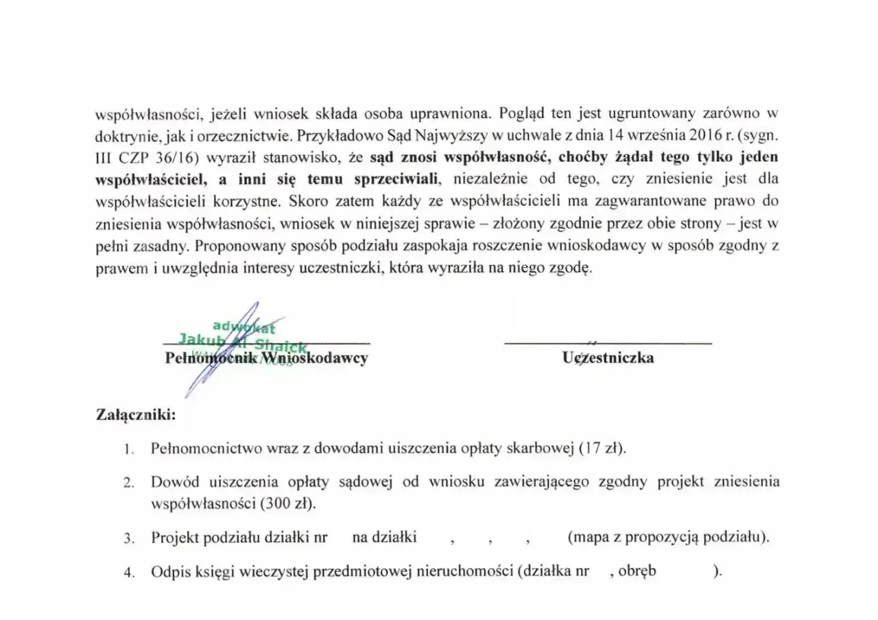 Dokument prawny dotyczący wniosku o zniesienie współwłasności ze spłatą, z podpisem pełnomocnika i listą załączników.