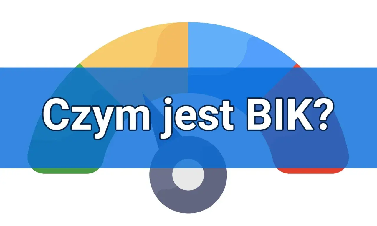 Kolorowy wskaźnik z napisem "Czym jest BIK?". Dowiedz się, jak BIK wpływa na Twoją zdolność kredytową.