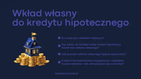 Wkład własny do kredytu hipotecznego. Dowiedz się, jak ltv kredyt wpływa na Twoje finanse i czy możesz go uzyskać bez wkładu własnego.