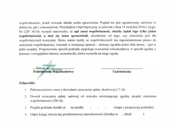 Dokument prawny dotyczący wniosku o zniesienie współwłasności ze spłatą, z podpisem pełnomocnika i listą załączników.