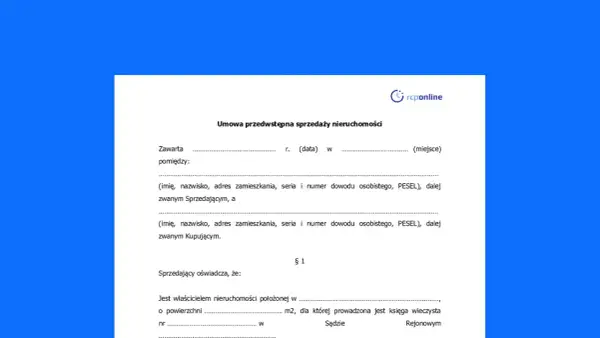 Wzór umowy przedwstępnej sprzedaży nieruchomości. Dokument zawiera pola do wpisania danych sprzedającego i kupującego, daty, miejsca zawarcia umowy oraz szczegółów dotyczących nieruchomości.